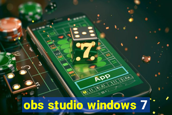 obs studio windows 7